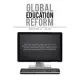 Global Education Reform: The Universe Is Governed by a Sequence of Realms; Hence, Global Education Reform Is a Dignified Path to Peace and Unit