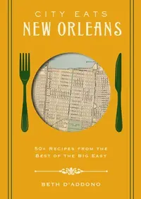 在飛比找誠品線上優惠-City Eats: New Orleans: 50 Rec