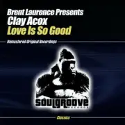 Brent Laurence - Love Is So Good [New ] Alliance MOD