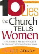 在飛比找三民網路書店優惠-10 Lies the Church Tells Women
