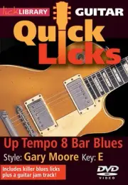 Up Tempo 8-Bar Blues Quick Licks Guitar Lessons Gary Moore Style Video DVD