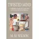 Twisted Mind: A Pedophilia Adopted the Young, Poor, And Innocent for Sexual Pleasures