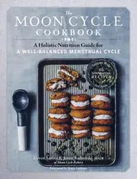 在飛比找博客來優惠-The Moon Cycle Cookbook: A Hol