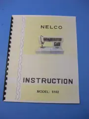 NELCO Model 5102 Sewing Machine Instruction Manual - Printed