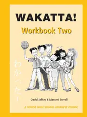 Wakatta! Senior Secondary Japanese Workbook 2