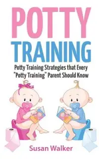 在飛比找博客來優惠-Potty Training: Potty Training