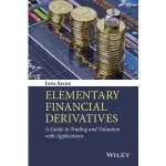 <姆斯>ELEMENTARY FINANCIAL DERIVATIVES: A GUIDE TO TRADING AND VALUATION WITH APPLICATIONS 2016 (JW), SACKS <華通書坊/姆斯>