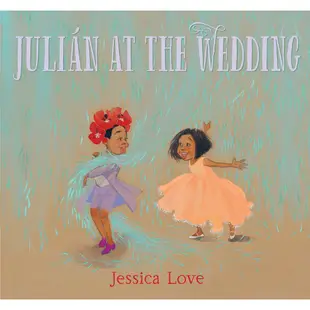 Julian at the Wedding (精裝本)(美國版)/Jessica Love【禮筑外文書店】