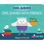 OWL & BIRD: OWL SHARES WITH FRIENDS