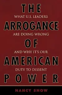 在飛比找博客來優惠-Arrogance of American Power: W
