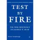 Test by Fire: The War Presidency of George W. Bush