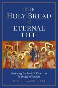 在飛比找誠品線上優惠-The Holy Bread of Eternal Life