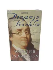 Benjamin Franklin: An American Life by Walter Isaacson (2003, 4 Cassette Tapes,