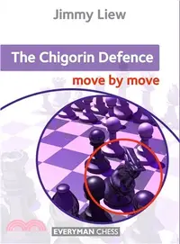 在飛比找三民網路書店優惠-The Chigorin Defence Move by M