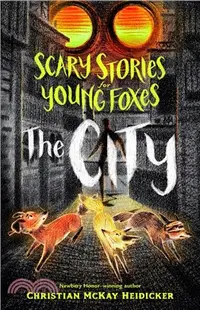 在飛比找三民網路書店優惠-Scary Stories for Young Foxes: