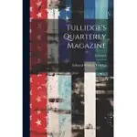 TULLIDGE’S QUARTERLY MAGAZINE; VOLUME 3