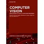 COMPUTER VISION: APPLICATIONS OF VISUAL AI AND IMAGE PROCESSING