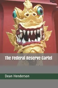 在飛比找誠品線上優惠-The Federal Reserve Cartel