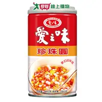 在飛比找樂天市場購物網優惠-愛之味 珍珠圓(340G/6入)【愛買】