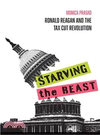 在飛比找三民網路書店優惠-Starving the Beast ― Ronald Re