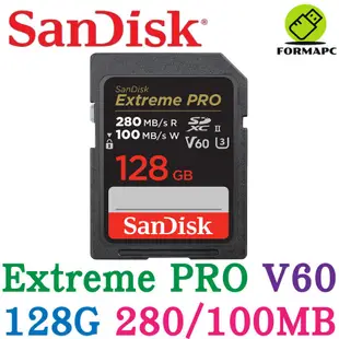 SanDisk Extreme PRO SDXC SD 128G 128GB 280MB UHS-II V60 記憶卡