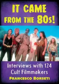 在飛比找博客來優惠-It Came from the 80s!: Intervi