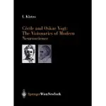 CECILE AND OSKAR VOGT: THE VISIONARIES OF MODERN NEUROSCIENCE