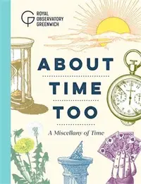 在飛比找三民網路書店優惠-About Time Too ― A Miscellany 