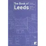 THE BOOK OF LEEDS: A CITY THROUGH SHORT FICTION