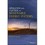 OPERATION AND CONTROL OF RENEWABLE ENERGY SYSTEMS