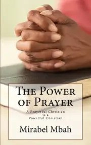 The Power of Prayer by Mirabel Mbah (English) Paperback Book