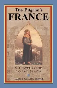 在飛比找博客來優惠-The Pilgrim’s France: A Travel