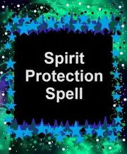 Spirit Protection Spell - Pagan Magick Spells