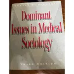 DOMINANT ISSUES IN MEDICAL SOCIOLOGY 3E