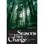 SEASONS THEY CHANGE: THE STORY OF ACID AND PSYCHEDELIC FOLK
