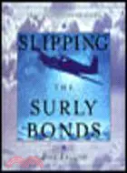 在飛比找三民網路書店優惠-Slipping the Surly Bonds: Grea