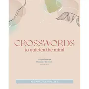 150 Mindful Puzzles: Crosswords To Quieten The Mind - Book