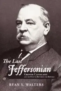 在飛比找博客來優惠-The Last Jeffersonian: Grover 