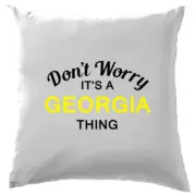Don't Worry It's a GEORGIA Thing! Cushion Surname Custom Name Family Cover