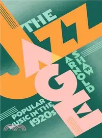在飛比找三民網路書店優惠-The Jazz Age ― Popular Music o