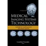 MEDICAL IMAGING SYSTEMS TECHNOLOGY: METHODS IN CARDIOVASCULAR AND BRAIN SYSTEMS