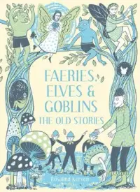 在飛比找博客來優惠-Faeries, Elves and Goblins: Th