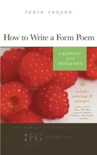在飛比找博客來優惠-How to Write a Form Poem: A Gu
