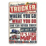 3x Trucker It' Like Mafia You Know Too Much Tin Metal Sign Rustic Look Vintage