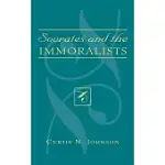 SOCRATES AND THE IMMORALISTS