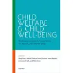 CHILD WELFARE AND CHILD WELL-BEING: NEW PERSPECTIVES FROM THE NATIONAL SURVEY OF CHILD AND ADOLESCENT WELL-BEING