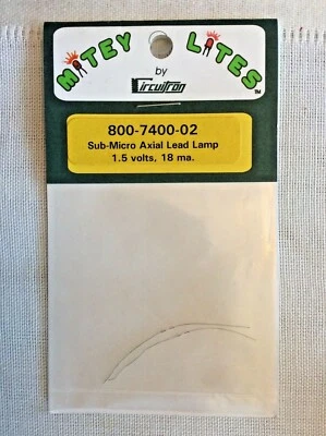 Circuitron - Mitey Lites - 800-7400-02 - Sub-Micro Lead Lamp 1.5 Volts 18 ma.