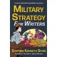 Military Strategy for Writers