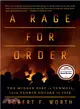 A Rage for Order ─ The Middle East in Turmoil, from Tahrir Square to Isis