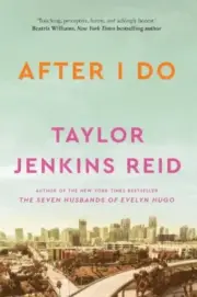 After I do BOOK,Taylor Jenkins Reid ,BEST SELLER, LATEST GREAT FEEDBACKS,